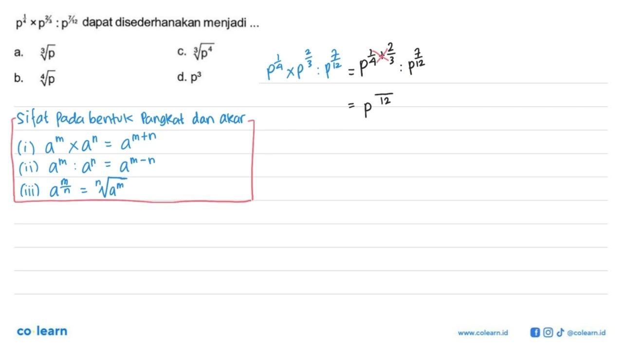 p^(1/4) x p^(2/3) : p^(7/12) dapat disederhanakan