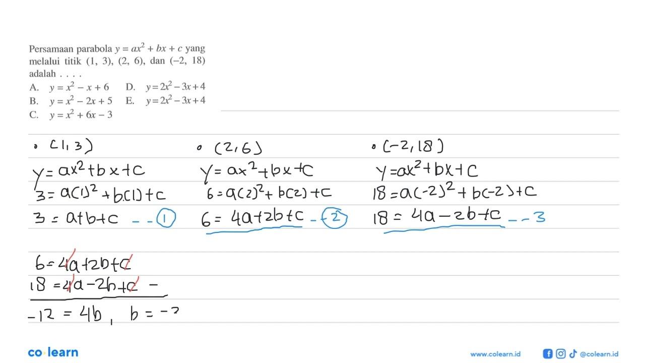 14. Persamaan parabola y=ax^2+bx+c yang melalui titik (1,