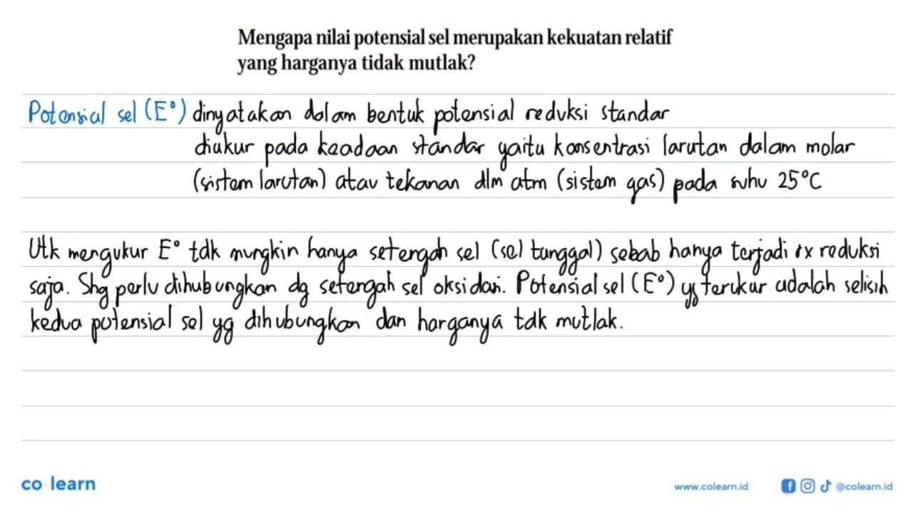 Mengapa nilai potensial sel merupakan kekuatan relatif yang