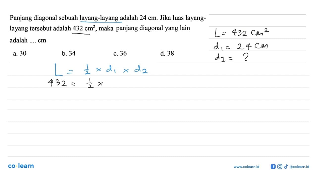 Panjang diagonal sebuah layang-layang adalah 24 cm. Jika