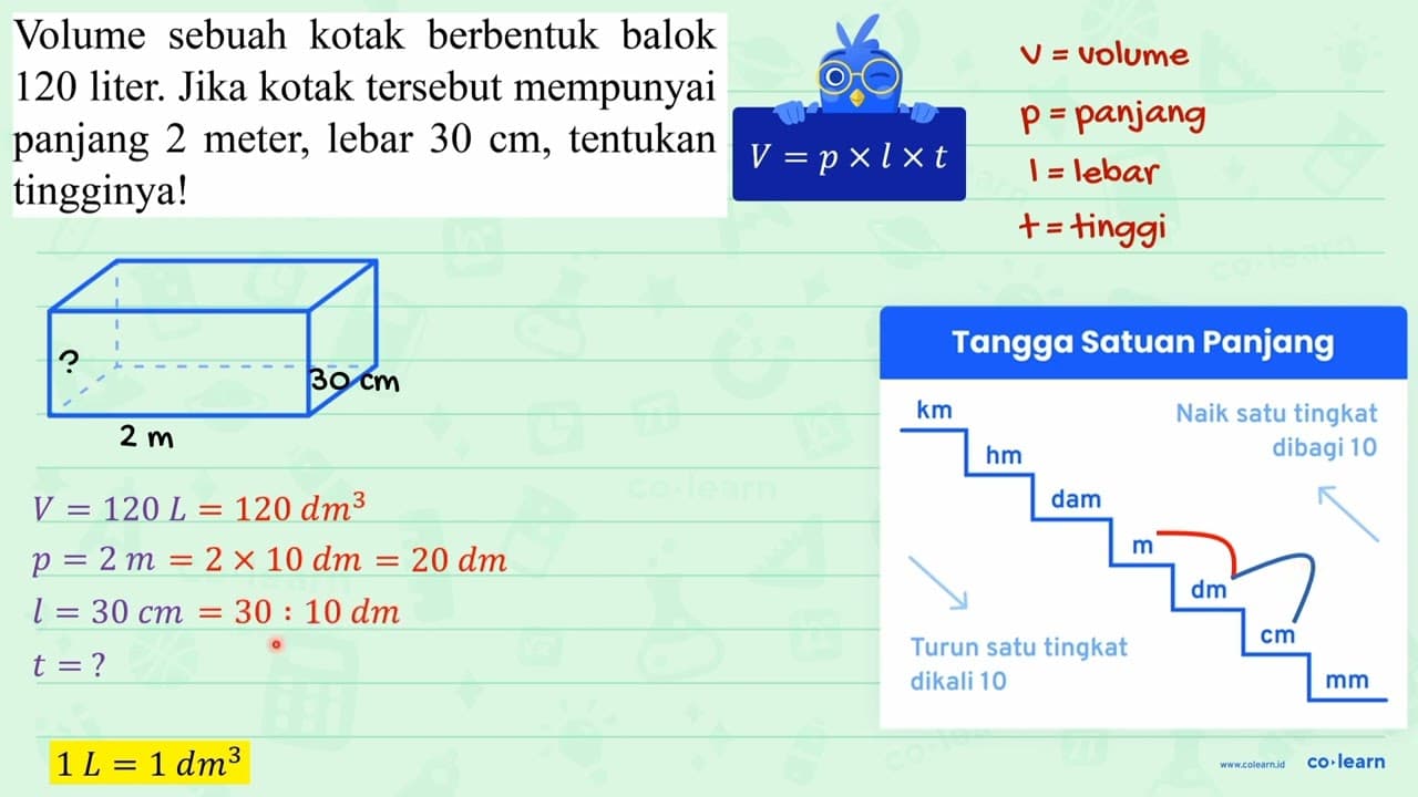 Volume sebuah kotak berbentuk balok 120 liter. Jika kotak