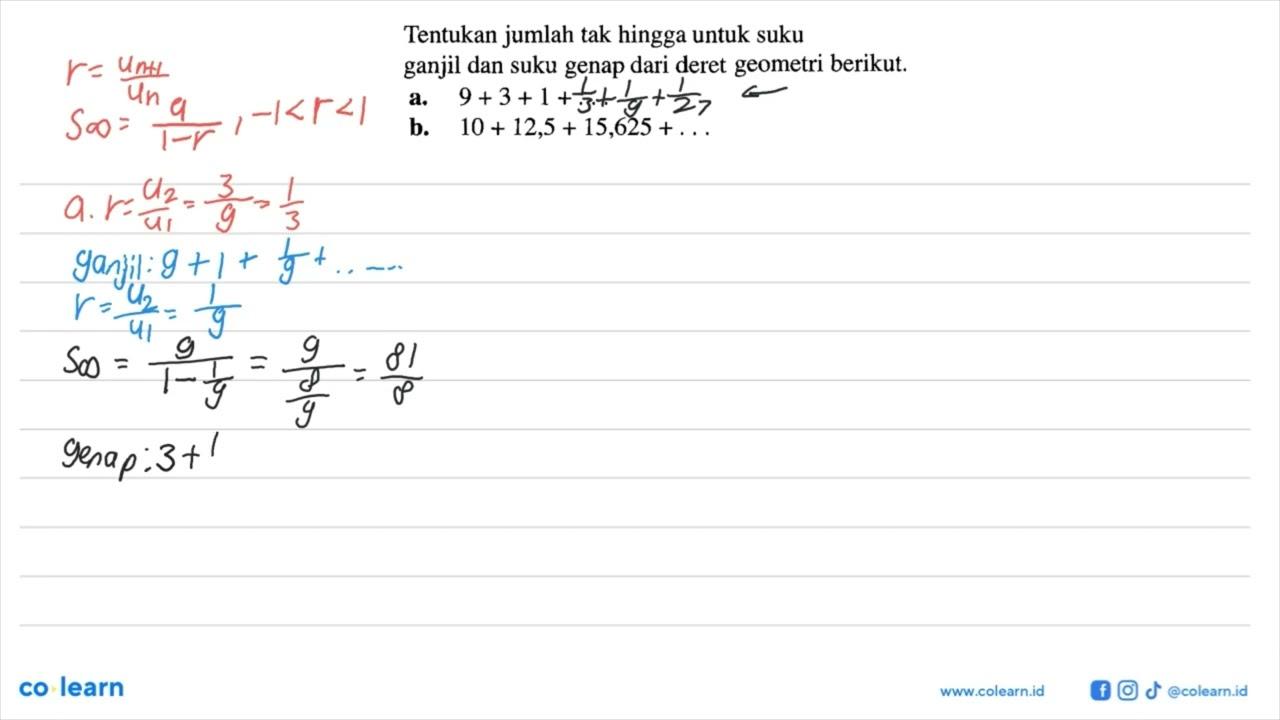 Tentukan jumlah tak hingga untuk suku ganjil dan suku genap