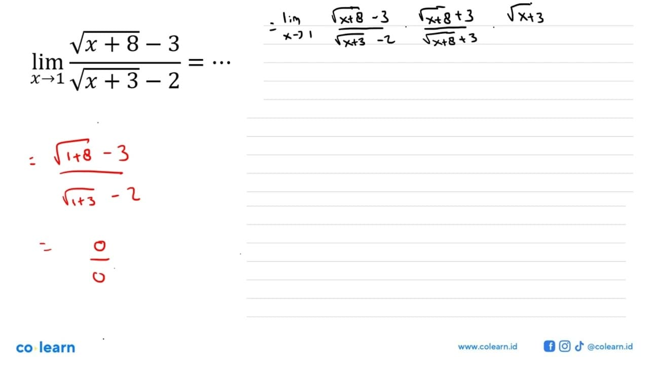 limit x -> 1 akar(x+8)-3/akar(x+3)-2=...