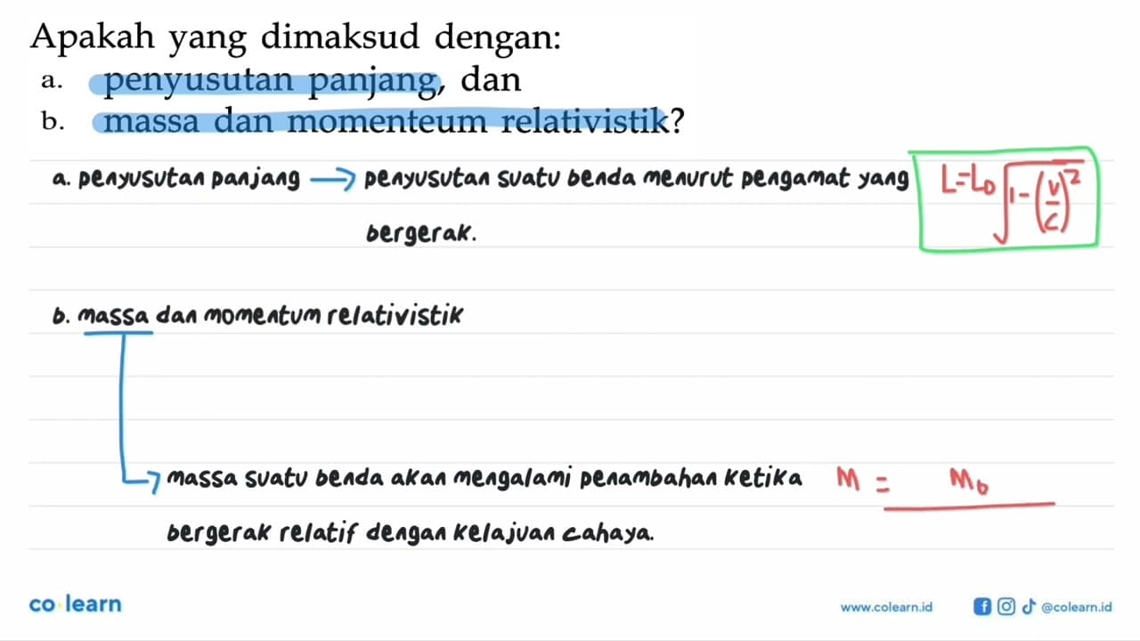 Apakah yang dimaksud dengan: a. penyusutan panjang, dan b.