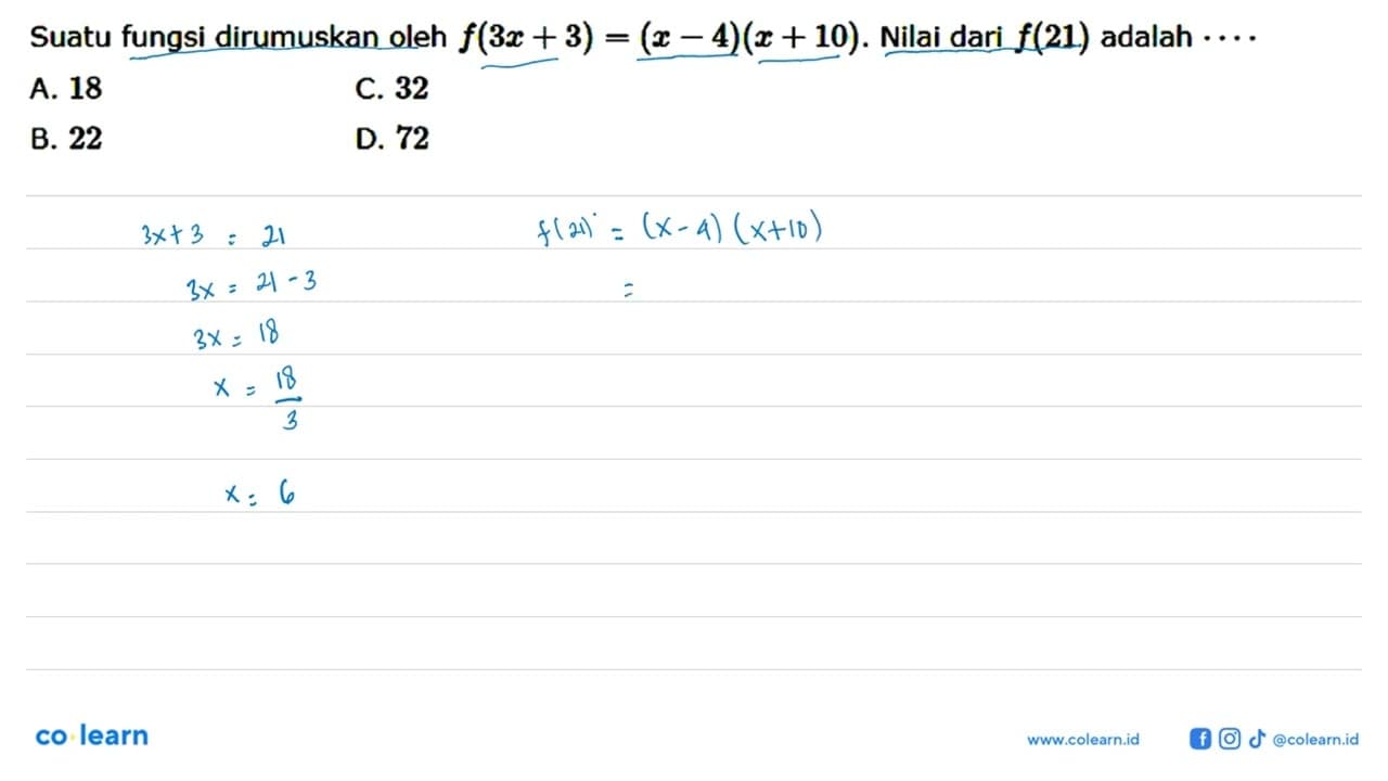 Suatu fungsi dirumuskan oleh f(3x + 3) = (x - 4)(x + 10).