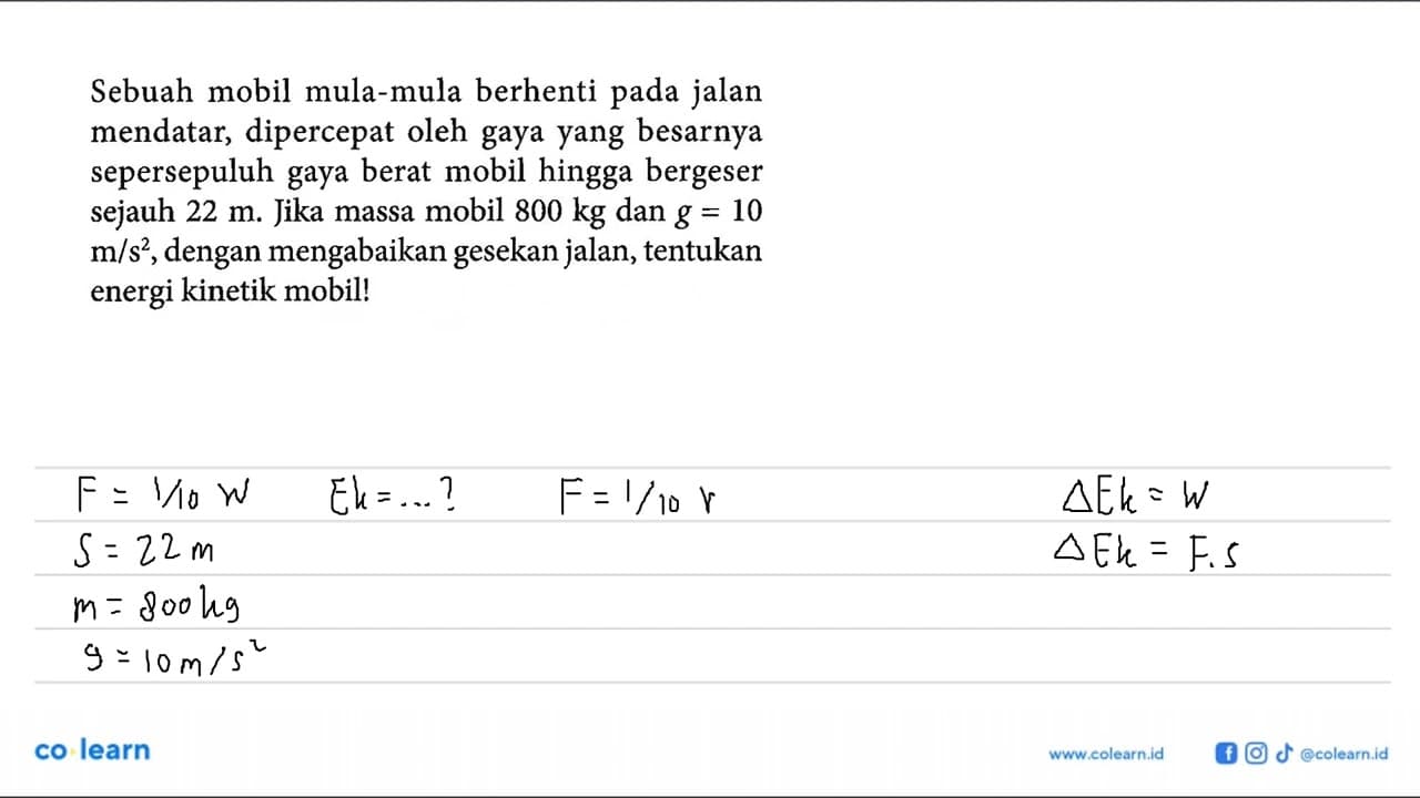 Sebuah mobil mula-mula berhenti pada jalan mendatar,