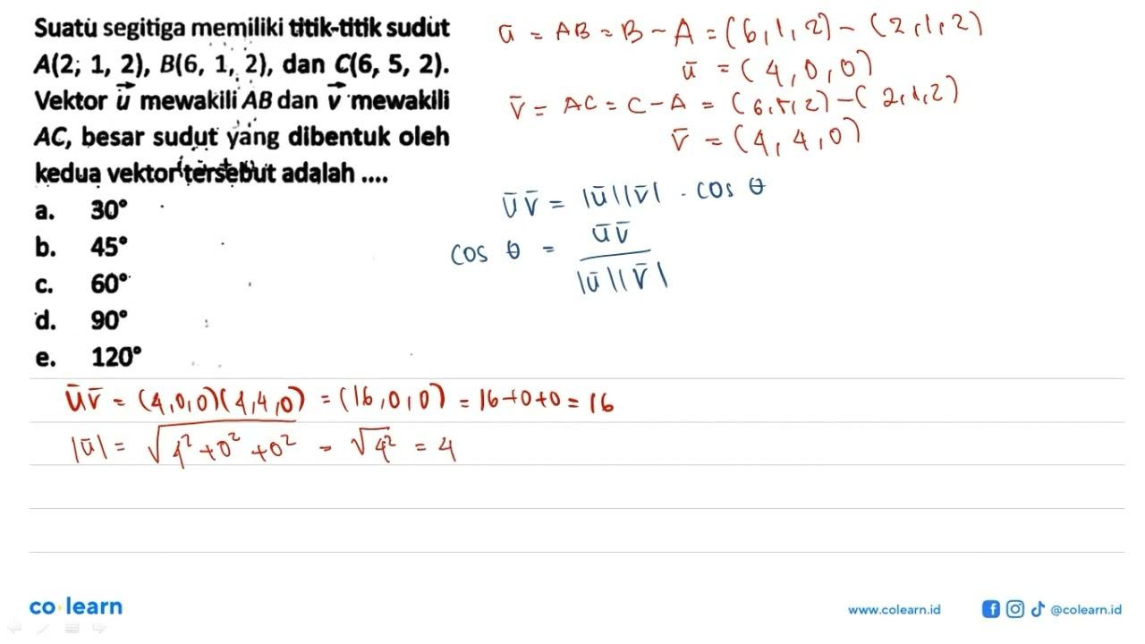 Suatù segitiga memiliki titik-titik sudut A(2,1,2),