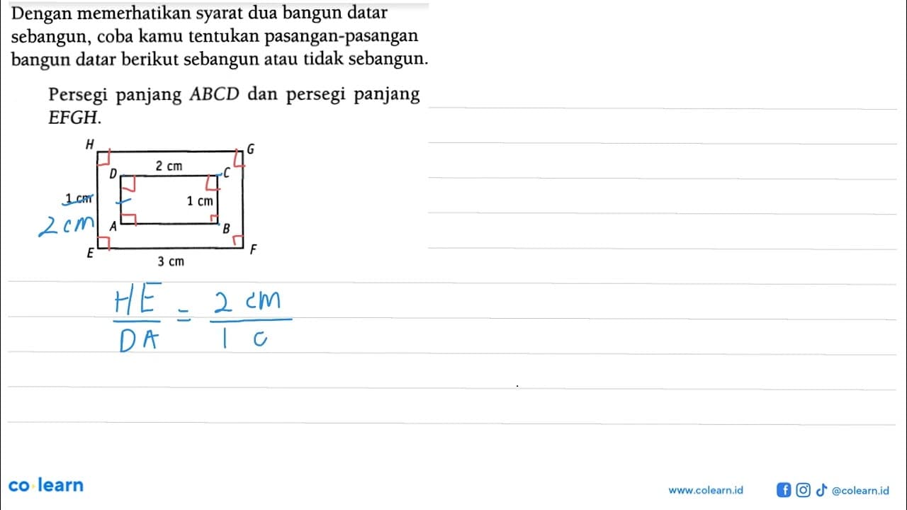 Dengan memerikan syarat dua bangun datar sebangun, coba