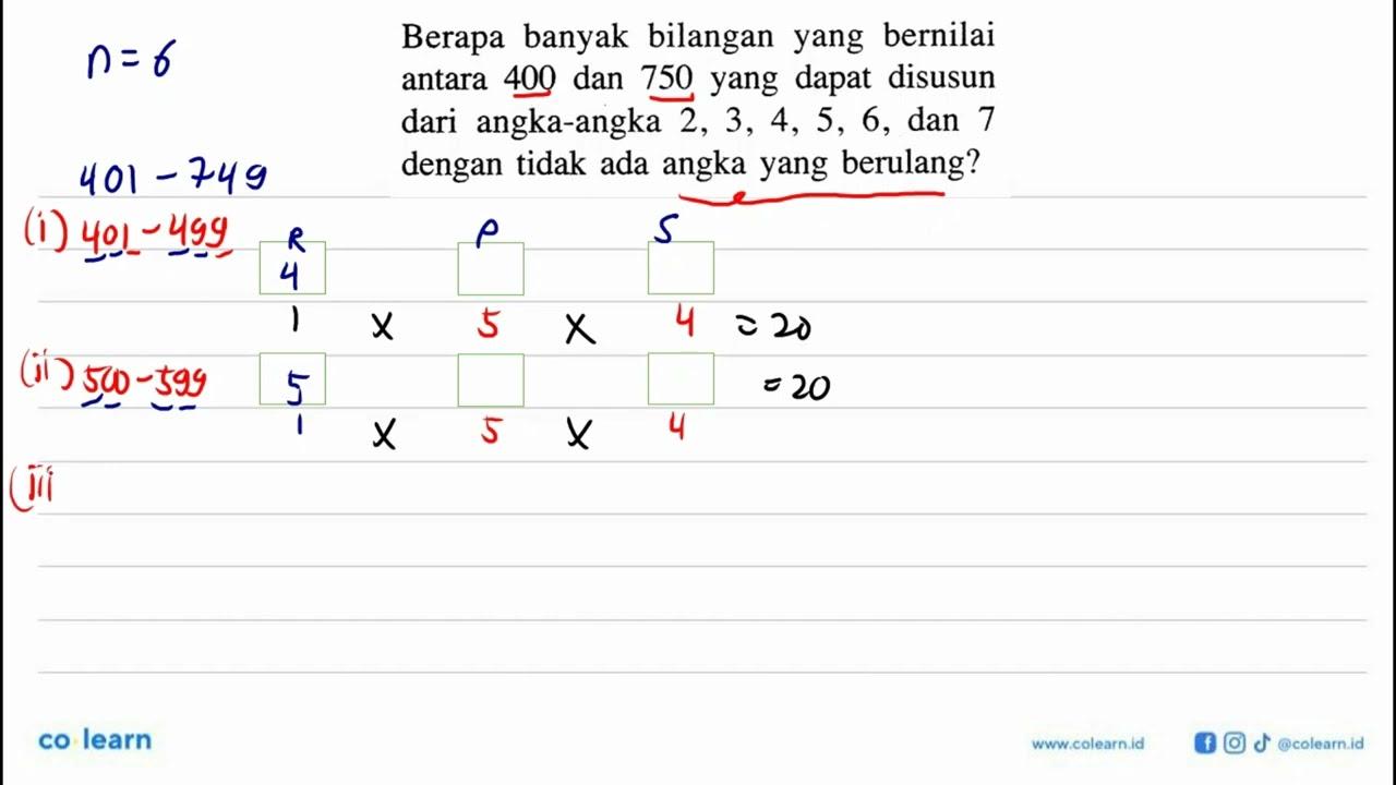 Berapa banyak bilangan yang bernilai antara 400 dan 750