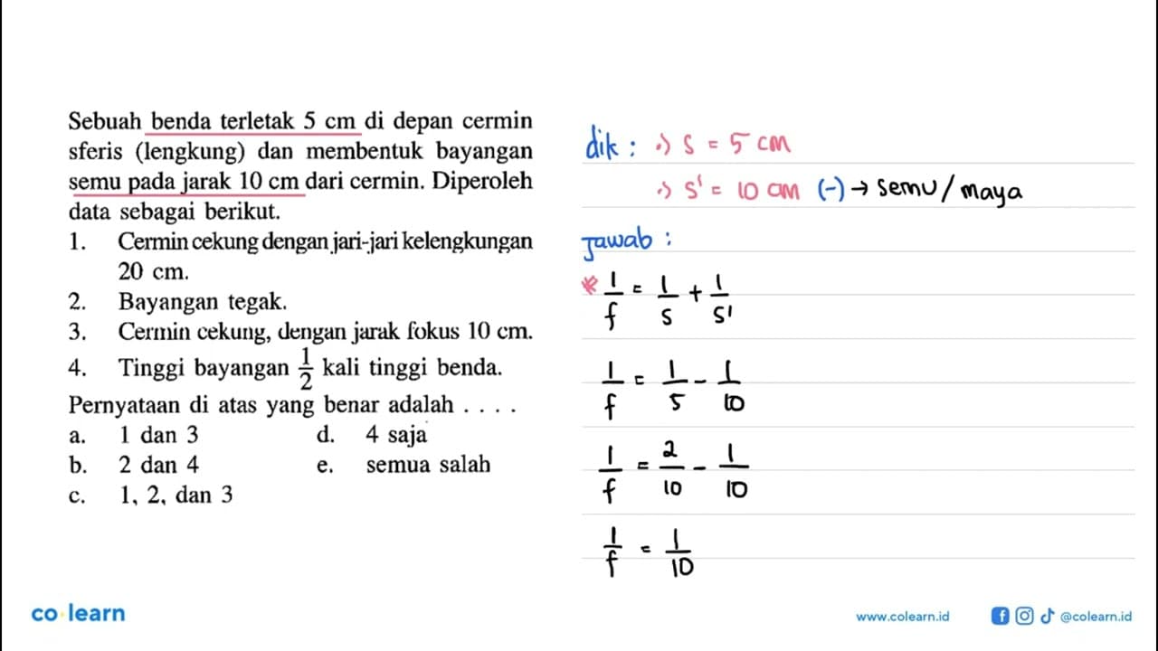 Sebuah benda terletak 5 cm di depan cermin sferis