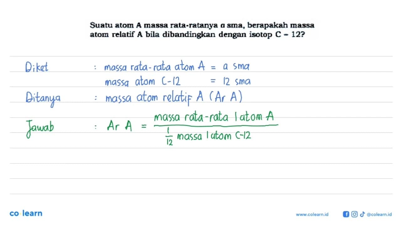 Suatu atom A massa rata-ratanya a sma, berapakah massa atom