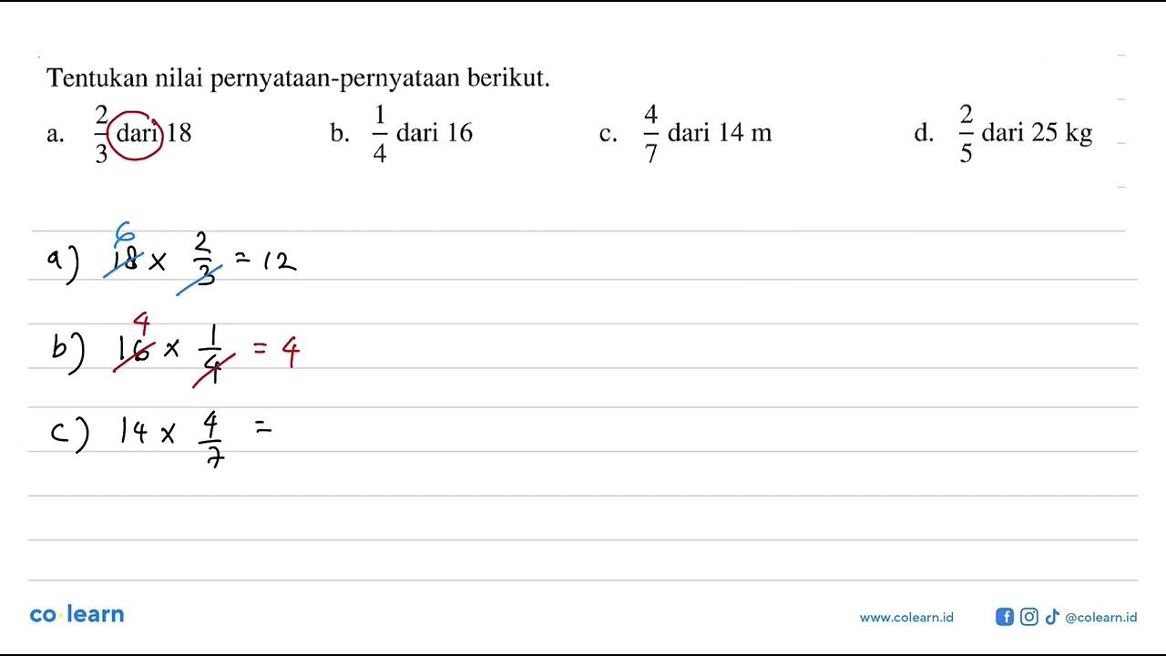 Tentukan nilai pernyataan-pernyataan berikut. a. 2/3 dari