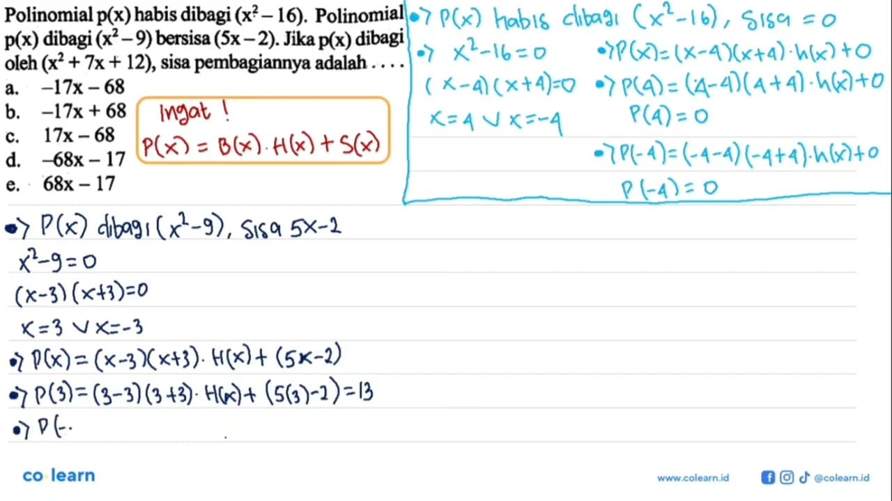 Polinomial p(x) habis dibagi (x^2-16). Polinomial p(x)