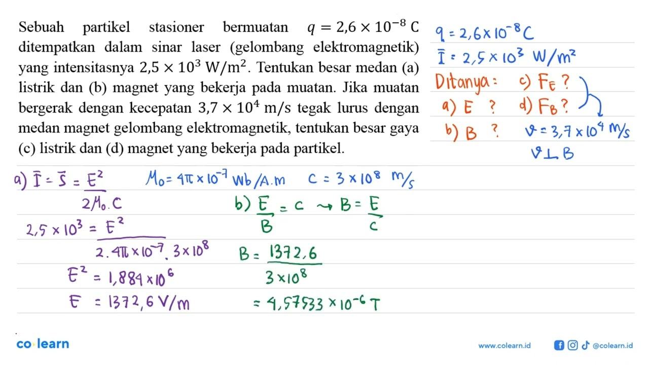 Sebuah partikel stasioner bermuatan q=2,6 x 10^(-8) C