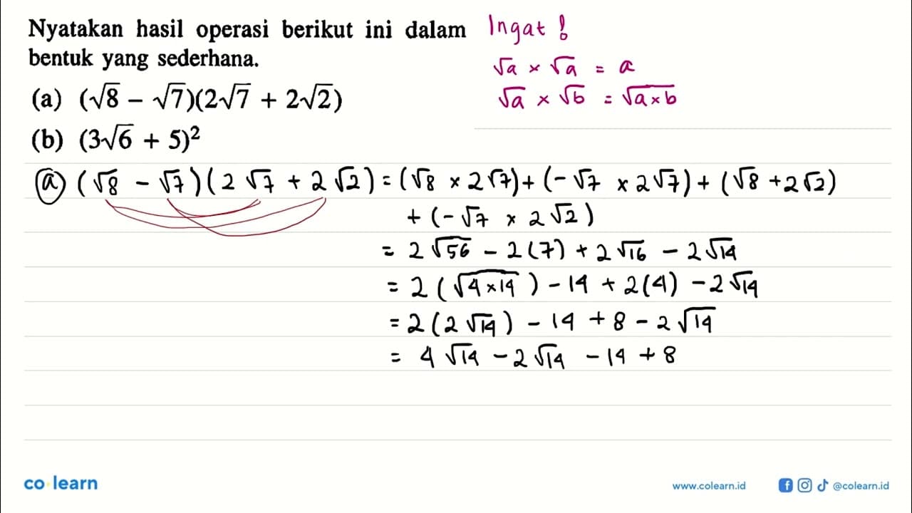 Nyatakan hasil operasi berikut ini dalam bentuk yang