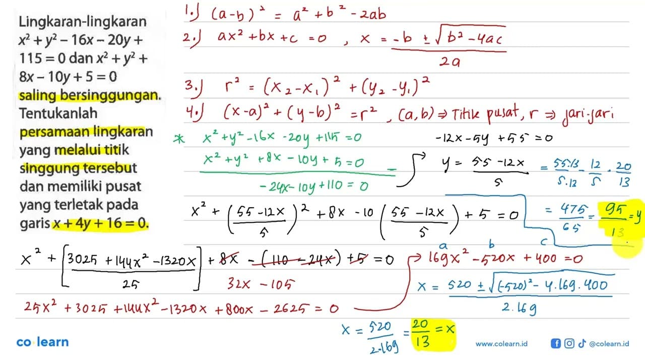 Lingkaran-lingkaran x^2+y^2-16x-20y+115=0 dan