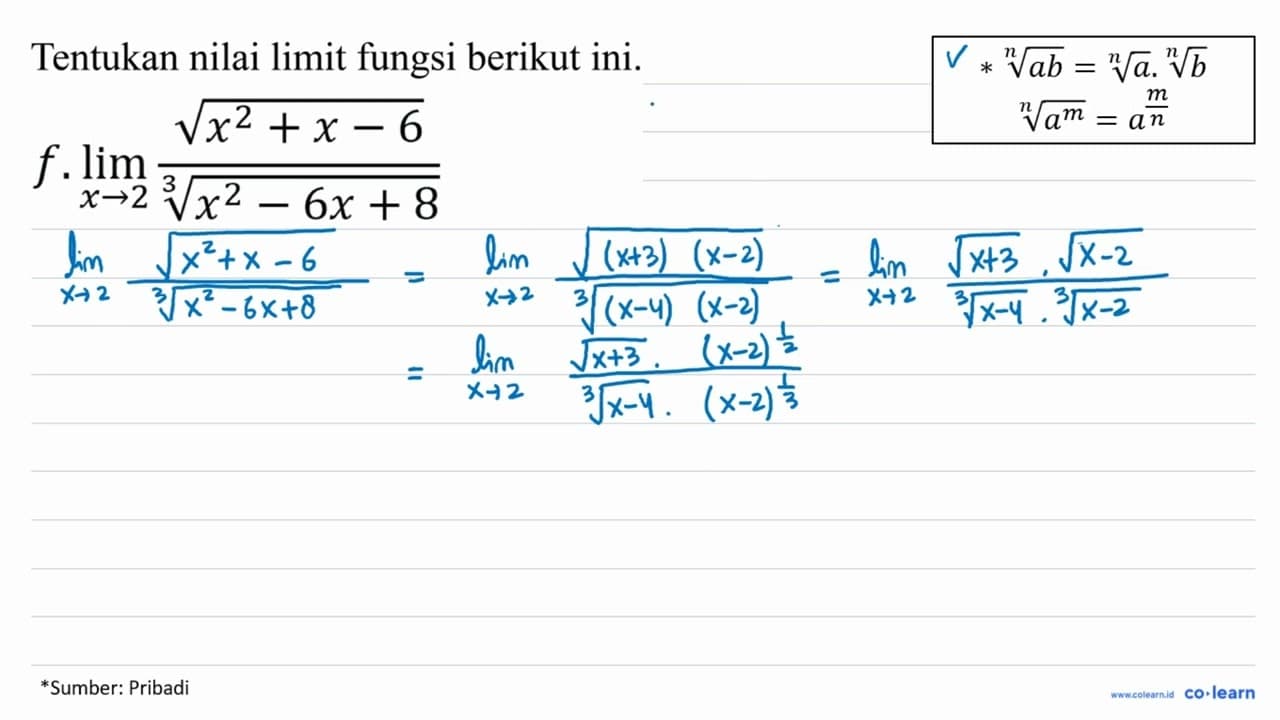 Tentukan nilai limit fungsi berikut ini. f. limit x -> 2