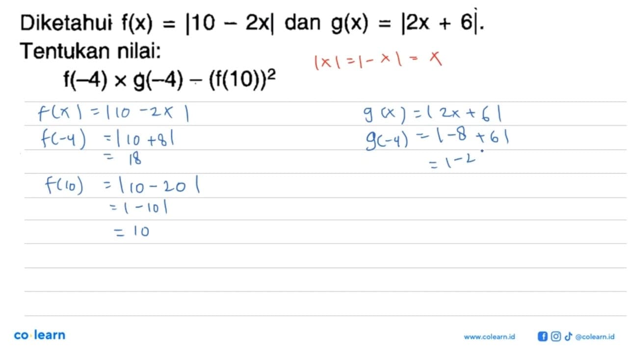 Diketahui f(x)=|10-2x| dan g(x)=|2x+6|. Tentukan nilai: