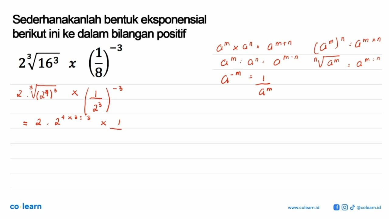 Sederhanakanlah bentuk eksponensial berikut ini ke dalam