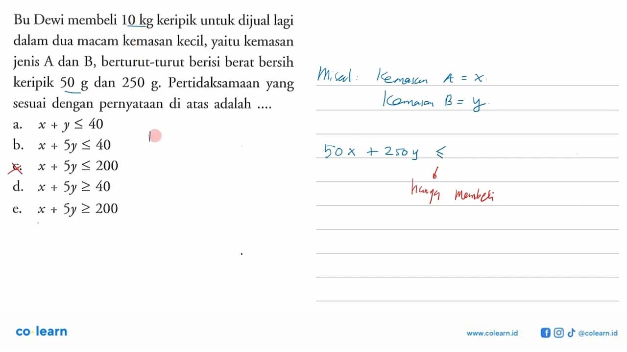 Bu Dewi membeli 10 kg keripik untuk dijual lagi dalam dua