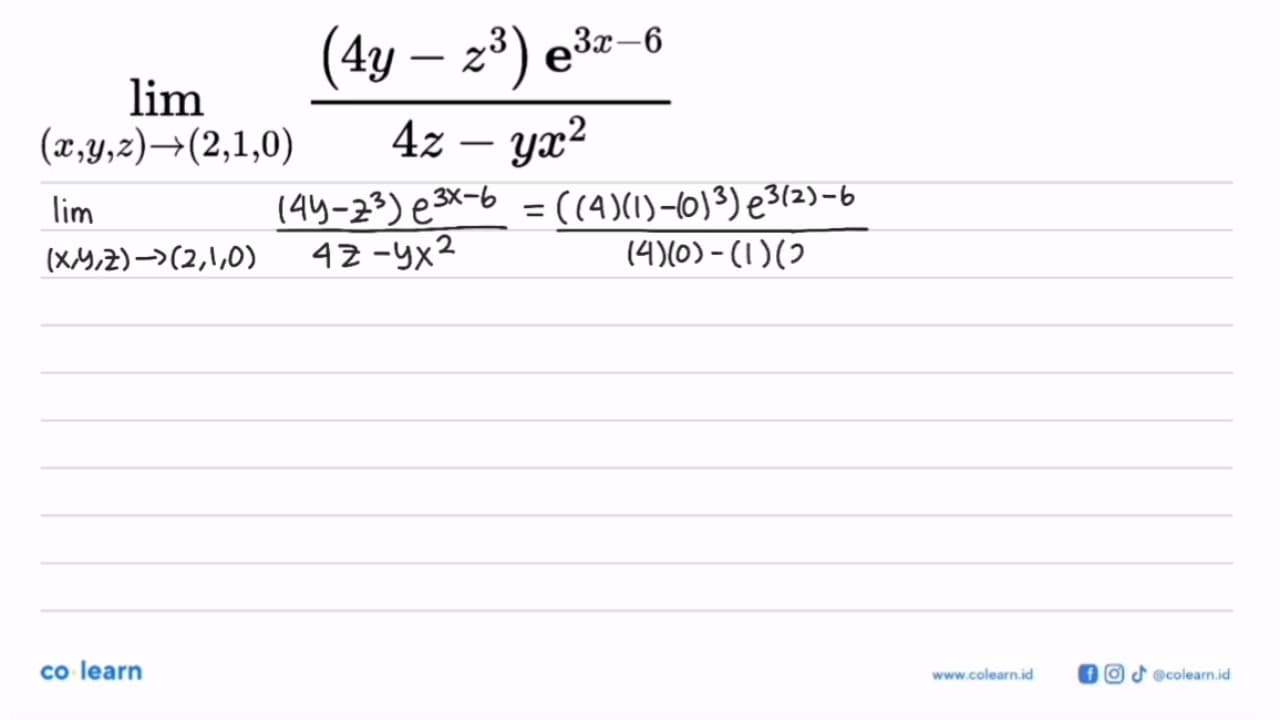 limit (x, y, z) -> (2, 1, 0) ((4y - z^3) e^(3x - 6))/(4z -