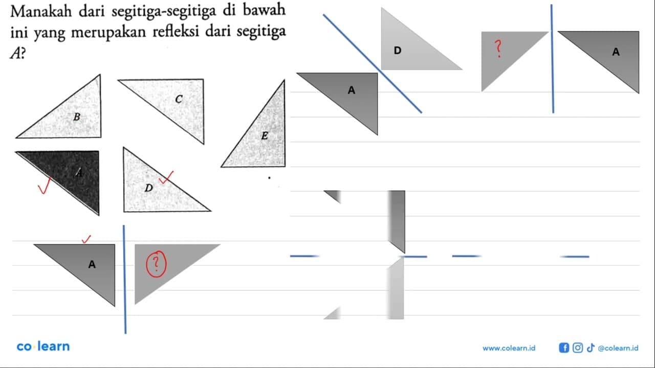 Manakah dari segitiga-segitiga di bawah ini yang merupakan