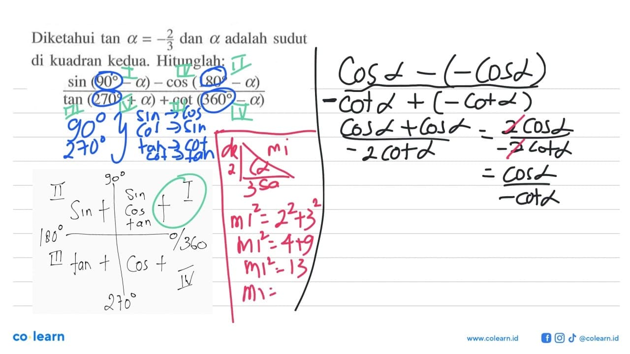 'Diketahui tan alpha=-2/3 dan aslpha adalah sudut di