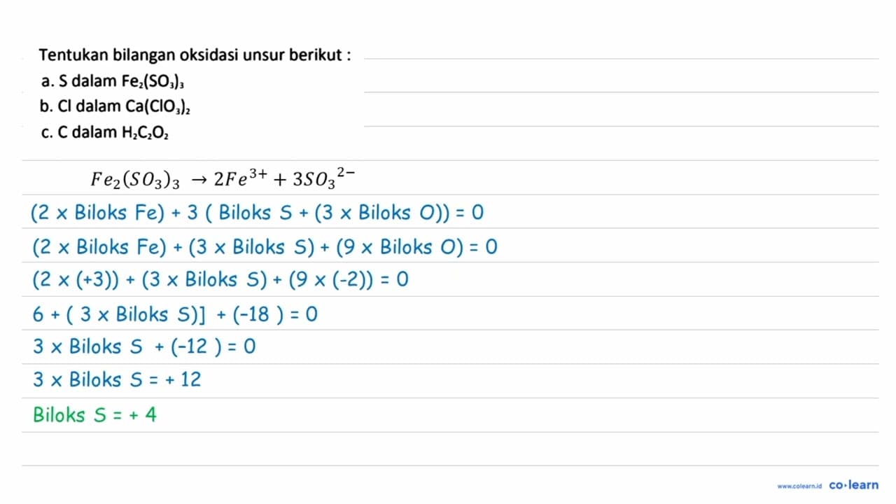 Tentukan bilangan oksidasi unsur berikut : a. S dalam