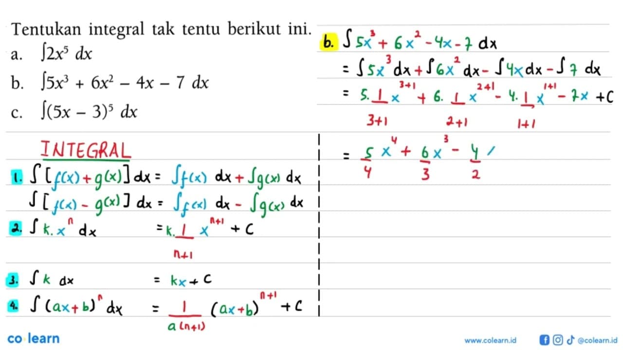 Tentukan integral tak tentu berikut ini. a. integral 2x^5