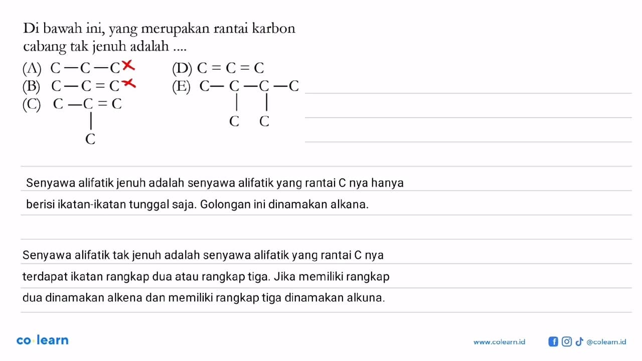 Di bawah ini, yang merupakan rantai karbon cabang tak jenuh