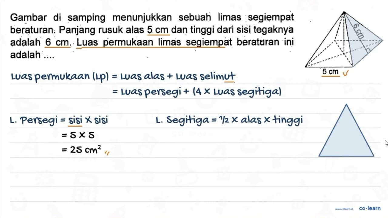 Gambar di samping menunjukkan sebuah limas segiempat