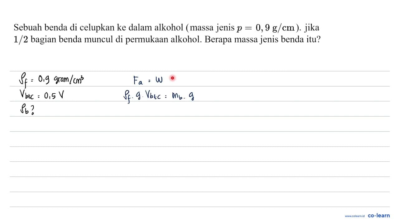 Sebuah benda di celupkan ke dalam alkohol (massa jenis