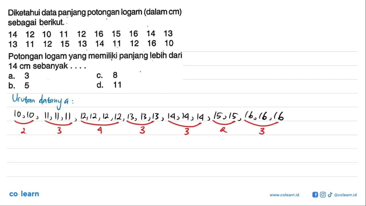 Diketahui data panjang potongan logam (dalam cm)sebagai