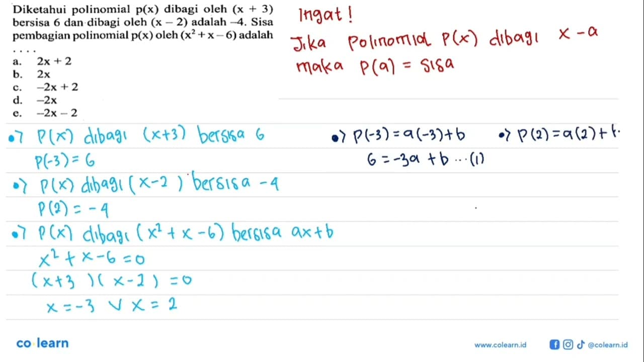 Diketahui polinomial p(x) dibagi oleh (x+3) bersisa 6 dan