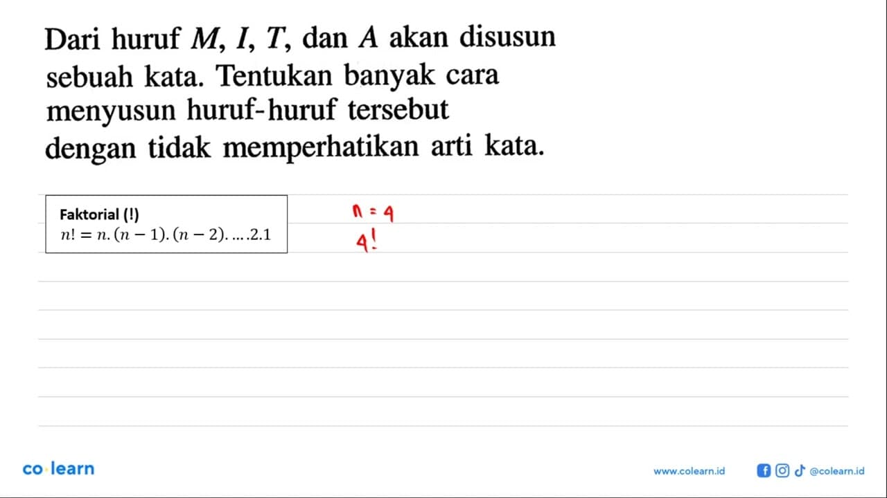 Dari huruf M, I, T , dan A akan disusun sebuah kata.