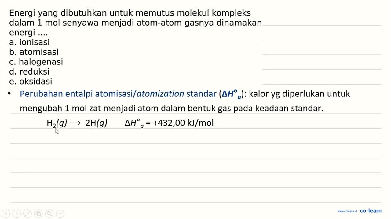 Energi yang dibutuhkan untuk memutus molekul kompleks dalam