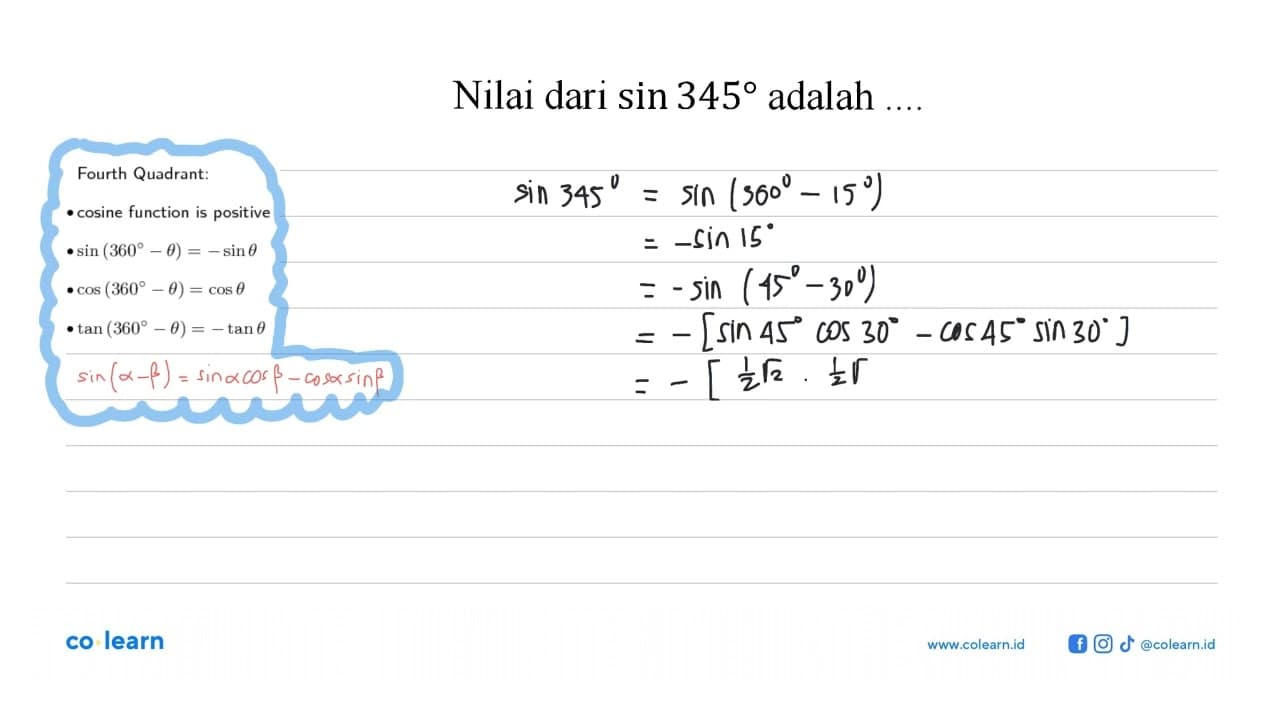 Nilai dari sin 345 adalah ....