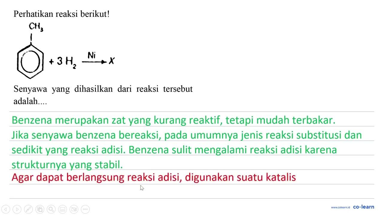 Perhatikan reaksi berikut! CH3 + 3H2 -> Ni X Senyawa yang