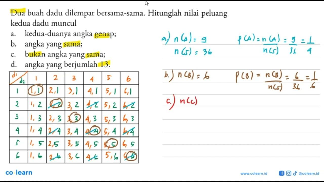 Dua buah dadu dilempar bersama-sama. Hitunglah nilai