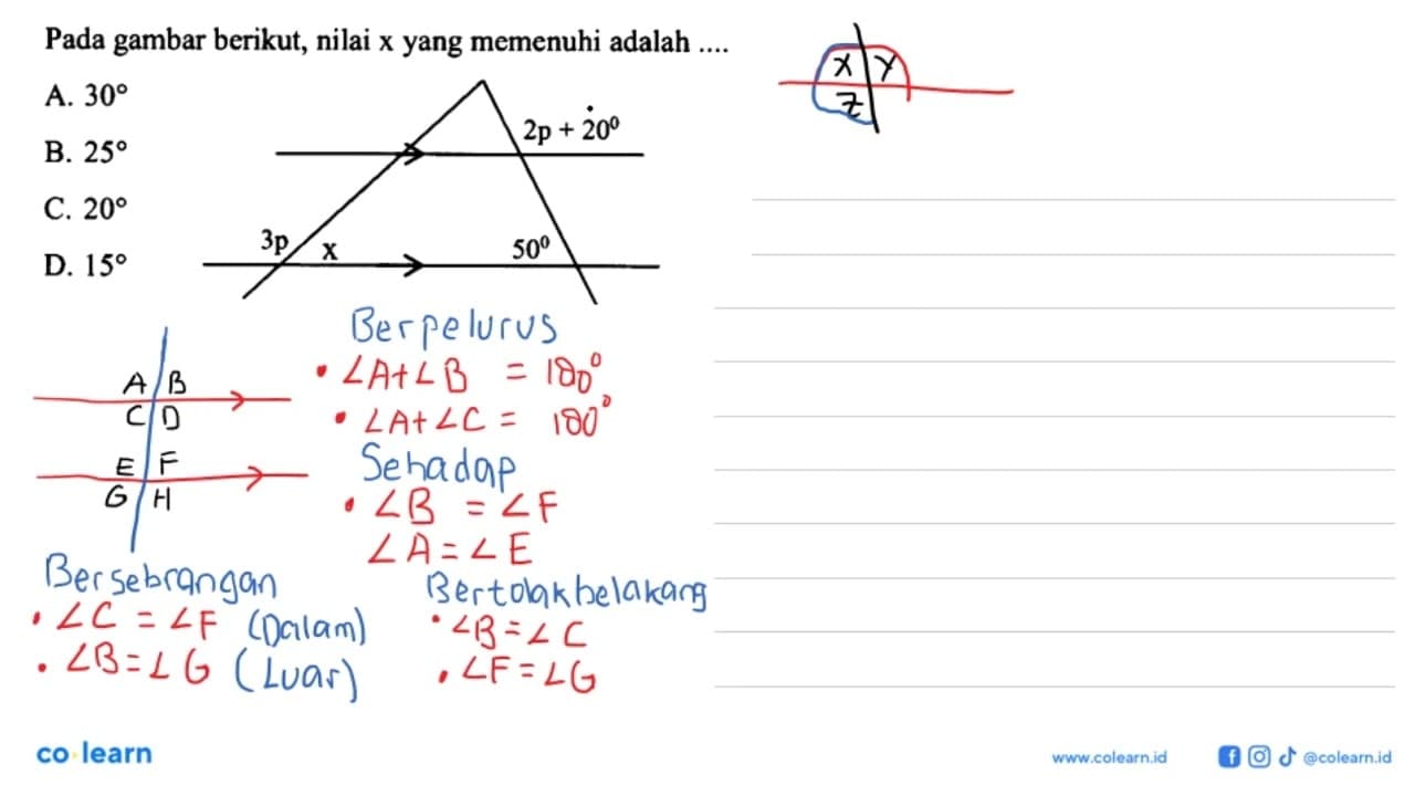 Pada gambar berikut, nilai x yang memenuhi adalah ....2p+20