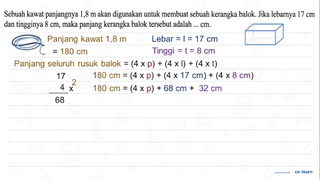 Sebuah kawat panjangnya 1,8 m akan digunakan untuk membuat