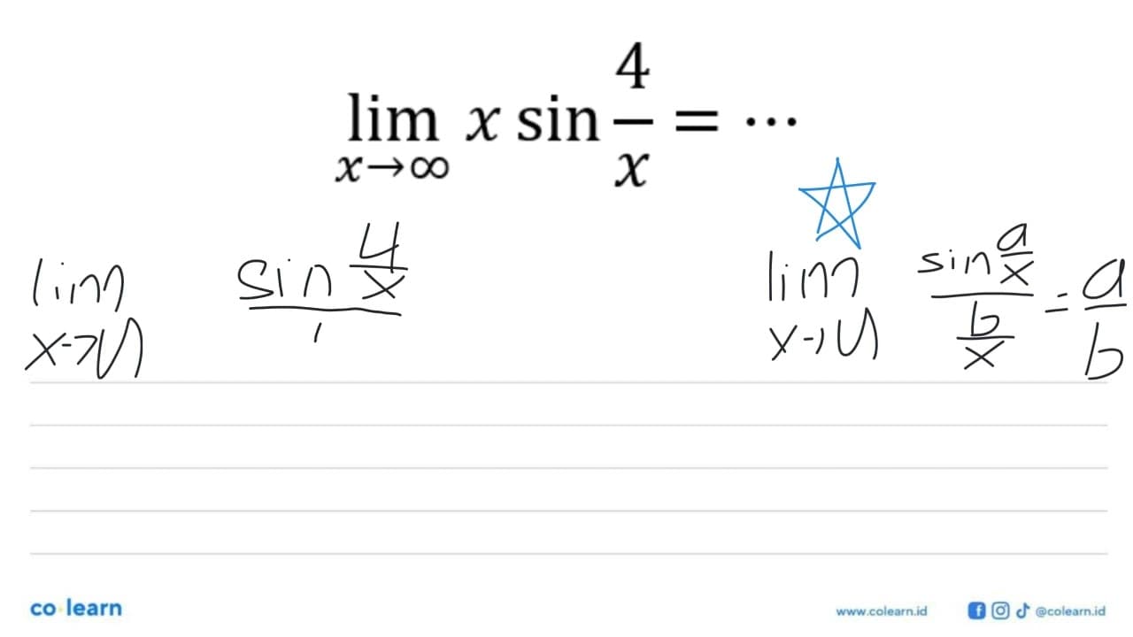 lim x mendekati tak hingga xsin(4/x)=...