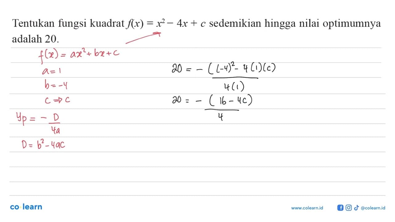 Tentukan fungsi kuadrat f(x)=x^2-4x+c sedemikian hingga