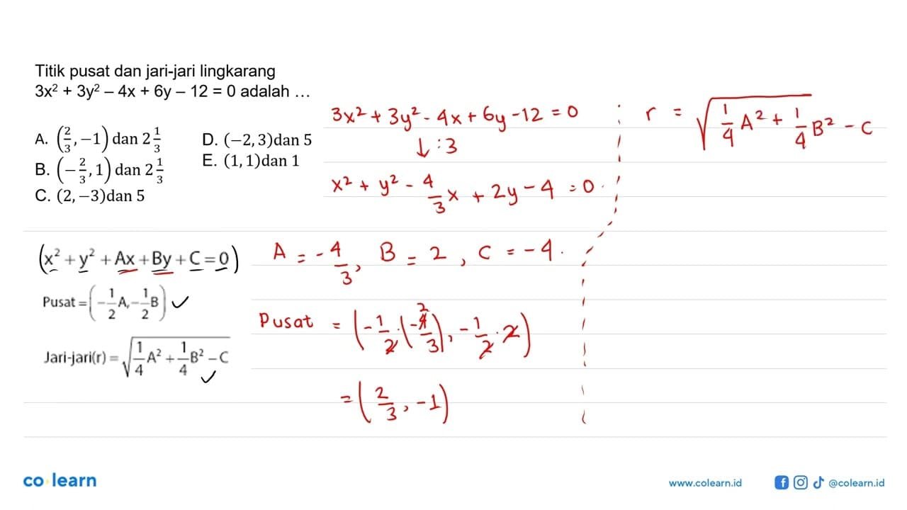 Titik pusat dan jari-jari lingkarang 3x^2+3y^2-4x+6y-12=0