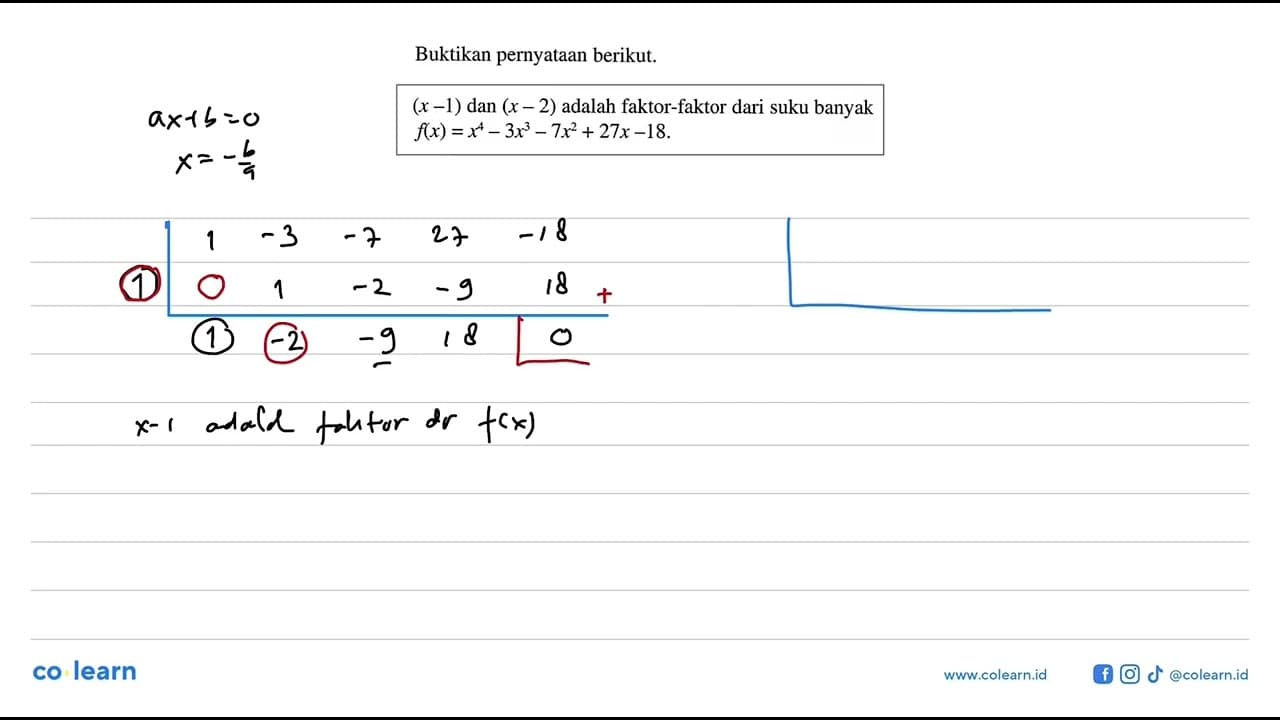 Buktikan pernyataan berikut. (x-1) dan (x -2) adalah