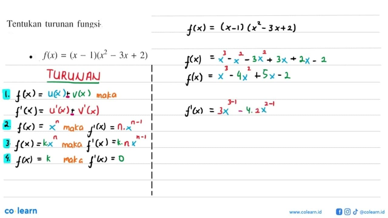 Tentukan turunan fungsi: f(x)=(x-1)(x^2-3x+2)