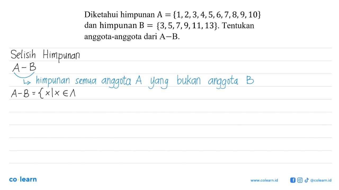 Diketahui himpunan A {1,2,3,4,5,6,7,8,9,10} = dan himpunan