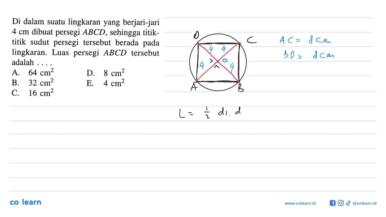 Di dalam suatu lingkaran yang berjari-jari 4cm dibuat