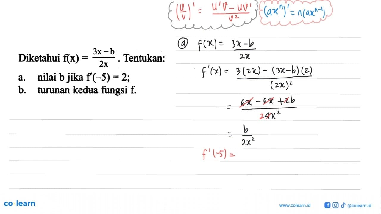 Diketahui f(x)=3 x-b/2 x. Tentukan:a. nilai b jika