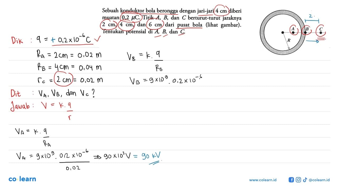 Sebuah konduktor bola berongga dengan jari-jari 4 cm diberi